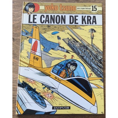 Yoko Tsuno - No 15 - Le canon de Kra De Roger Leloup